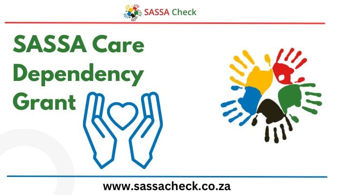 SASSA Care Dependency Grant